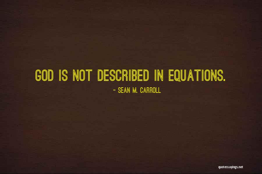Karafka Globus Quotes By Sean M. Carroll Karafka Globus Quotes By Sean M. Carroll