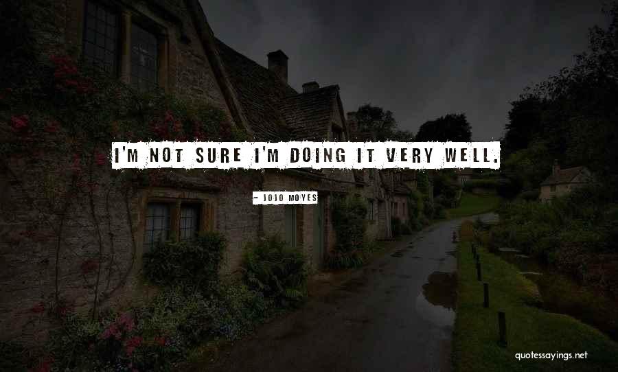 Karahalios Realty Quotes By Jojo Moyes Karahalios Realty Quotes By Jojo Moyes