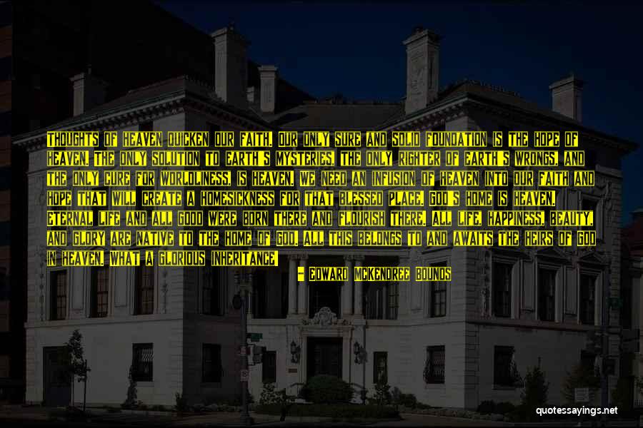 Karahan Tepe Quotes By Edward McKendree Bounds Karahan Tepe Quotes By Edward McKendree Bounds