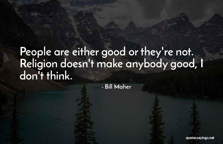 Karahashi Mitsuru Quotes By Bill Maher Karahashi Mitsuru Quotes By Bill Maher