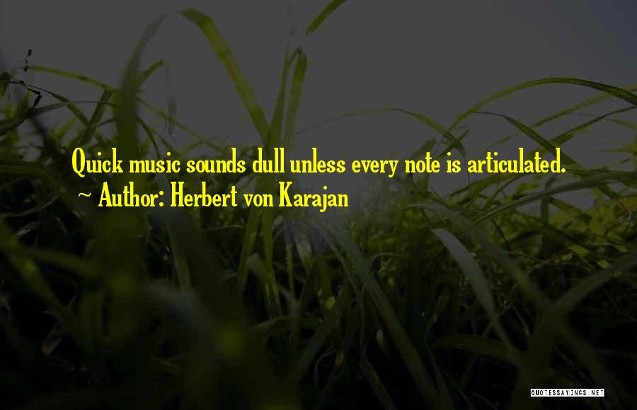 Karajan Quotes By Herbert Von Karajan