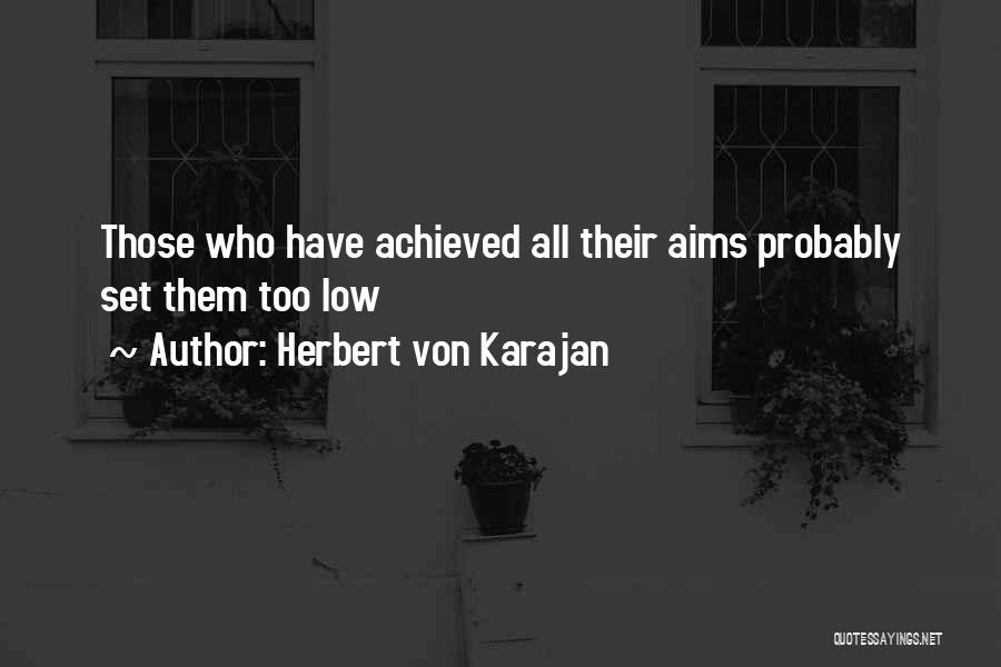Karajan Quotes By Herbert Von Karajan