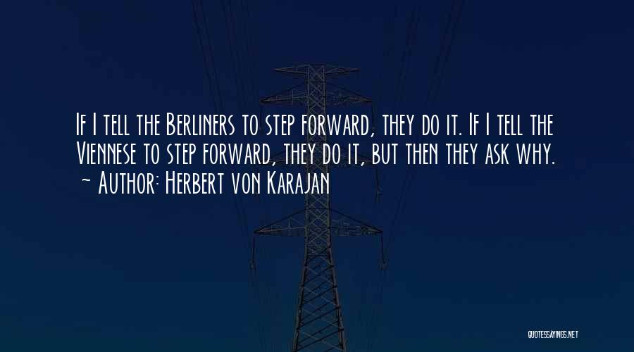 Karajan Quotes By Herbert Von Karajan