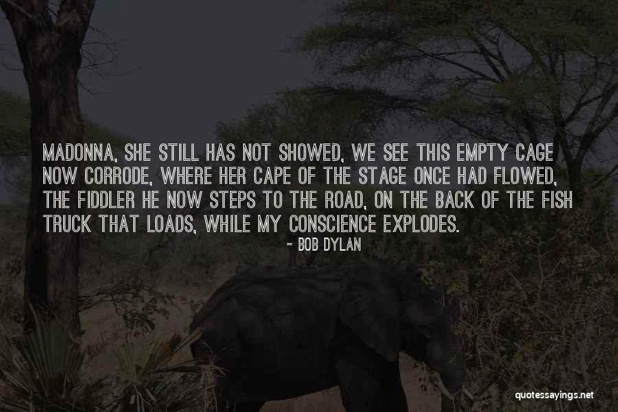 Karak Chai Quotes By Bob Dylan Karak Chai Quotes By Bob Dylan