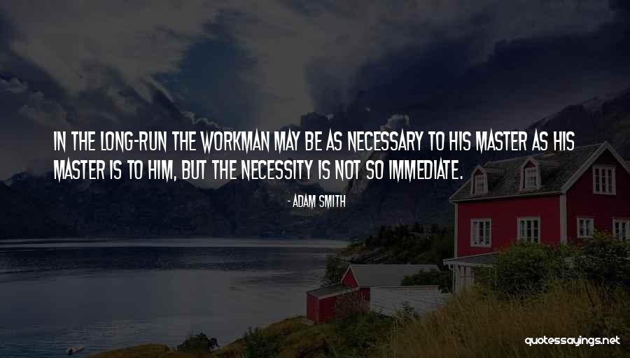 Karakas City Quotes By Adam Smith Karakas City Quotes By Adam Smith