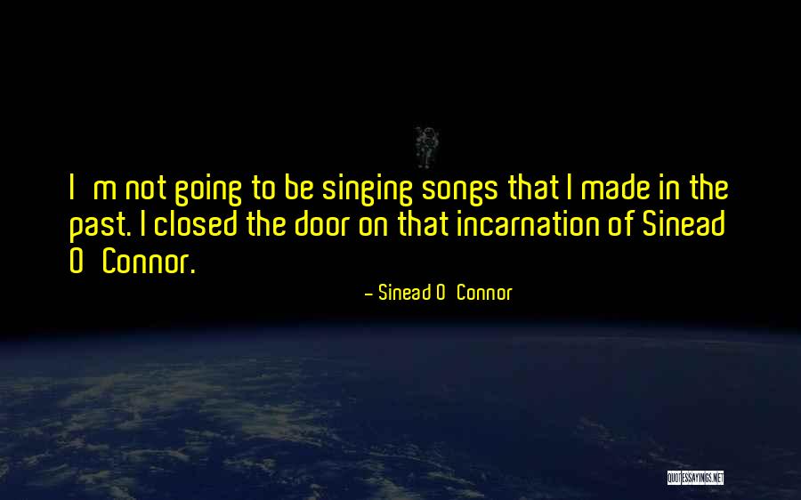 Karakatsanis Quotes By Sinead O'Connor