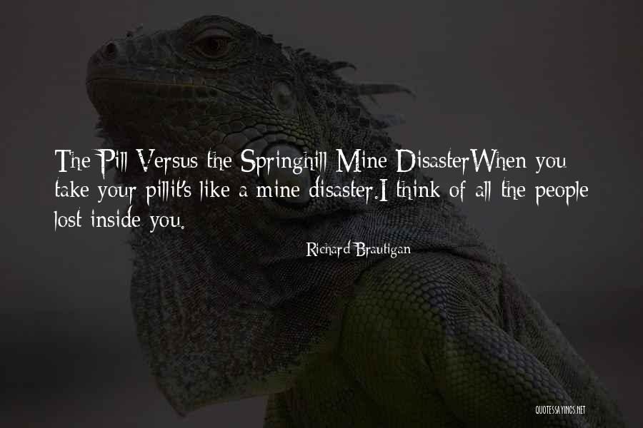 Karakoc Erkek Quotes By Richard Brautigan Karakoc Erkek Quotes By Richard Brautigan
