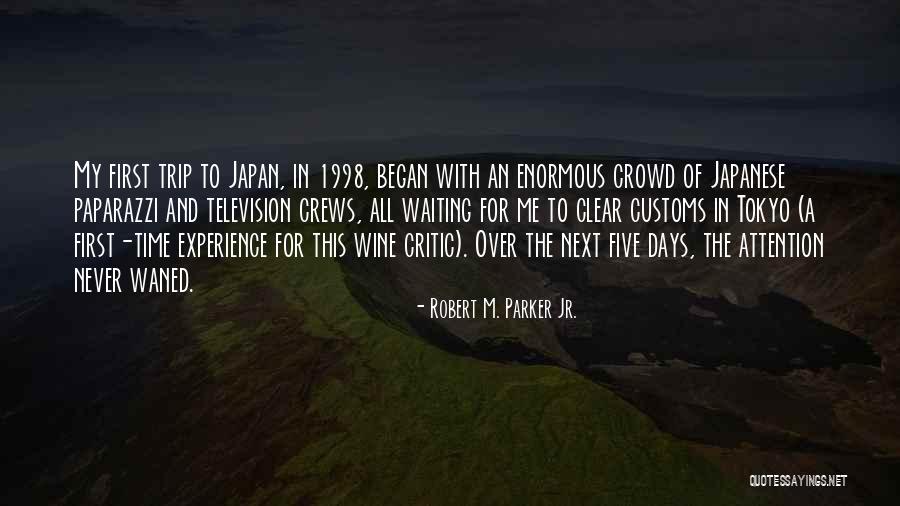 Karakoram Pass Quotes By Robert M. Parker Jr. Karakoram Pass Quotes By Robert M. Parker Jr.