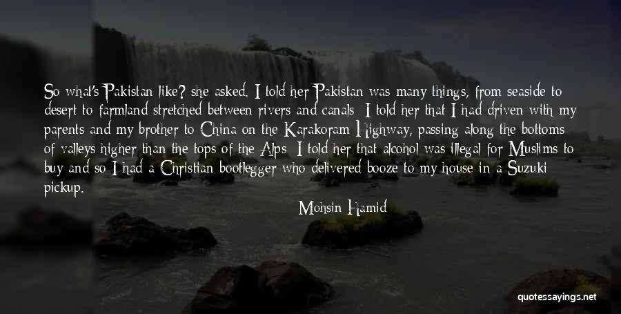 Karakoram Quotes By Mohsin Hamid Karakoram Quotes By Mohsin Hamid