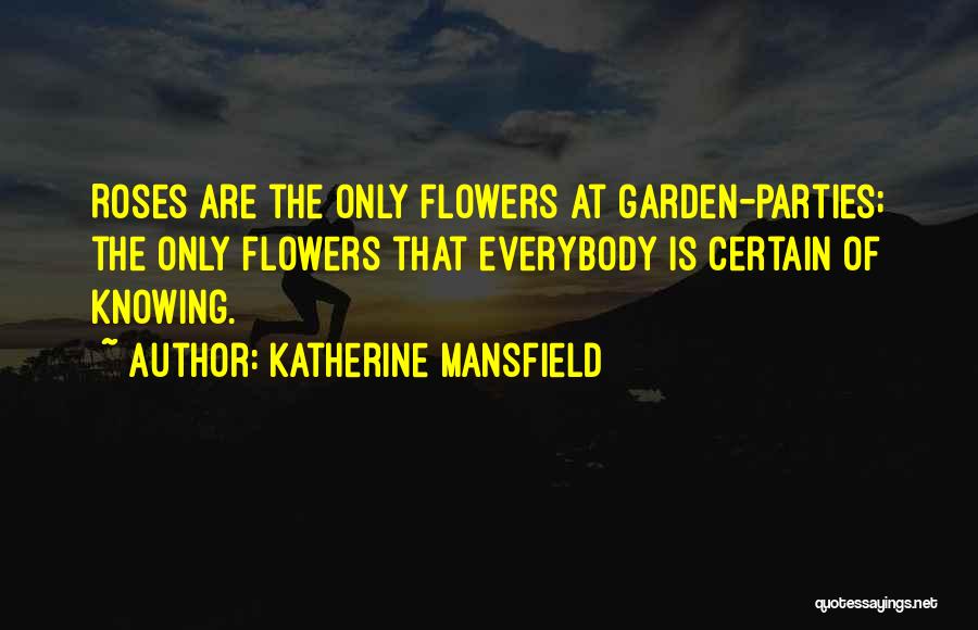 Karakorum Highway Quotes By Katherine Mansfield