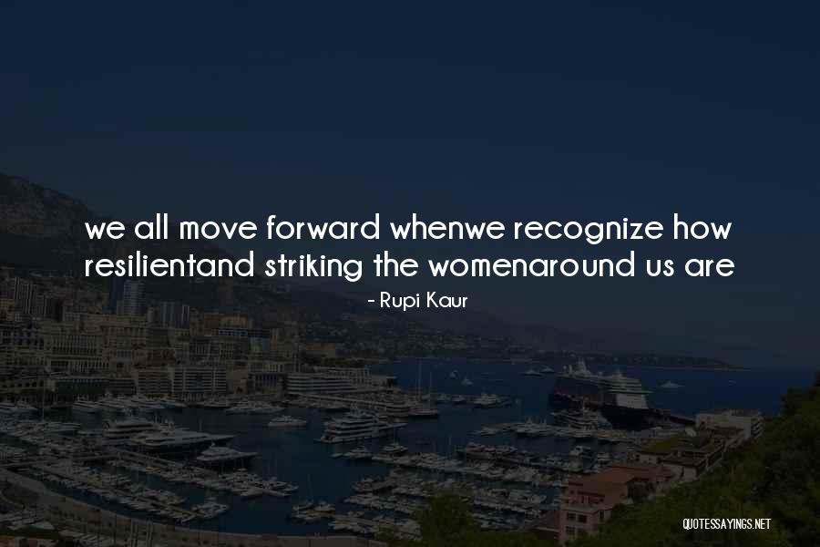 Karakourtis Naperville Quotes By Rupi Kaur Karakourtis Naperville Quotes By Rupi Kaur