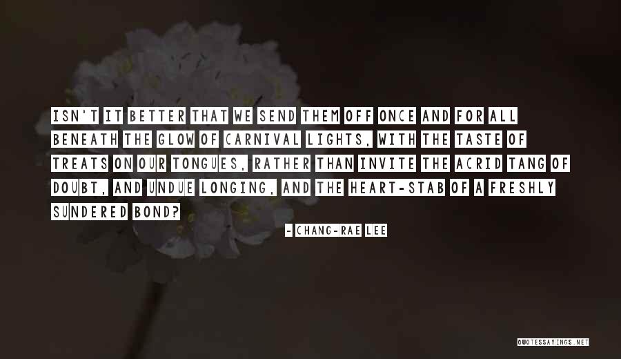 Karakteralsat Quotes By Chang-rae Lee Karakteralsat Quotes By Chang-rae Lee