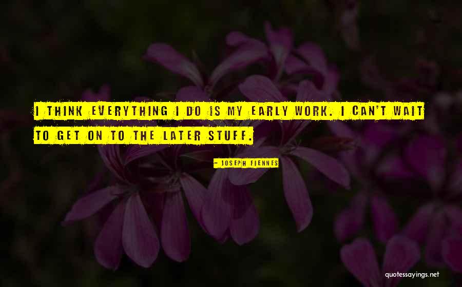 Karakulak Kedisi Quotes By Joseph Fiennes Karakulak Kedisi Quotes By Joseph Fiennes