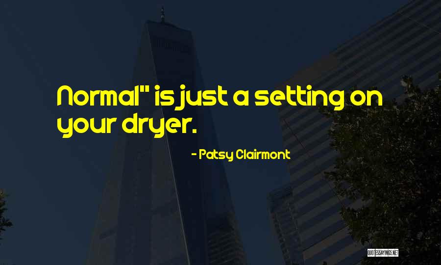 Karakum Quotes By Patsy Clairmont Karakum Quotes By Patsy Clairmont