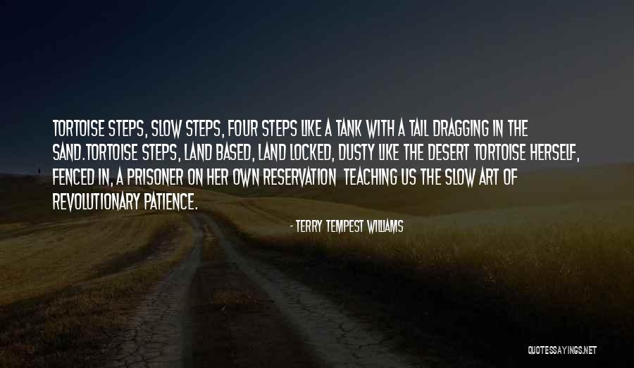 Karalee Turner Little Quotes By Terry Tempest Williams Karalee Turner Little Quotes By Terry Tempest Williams