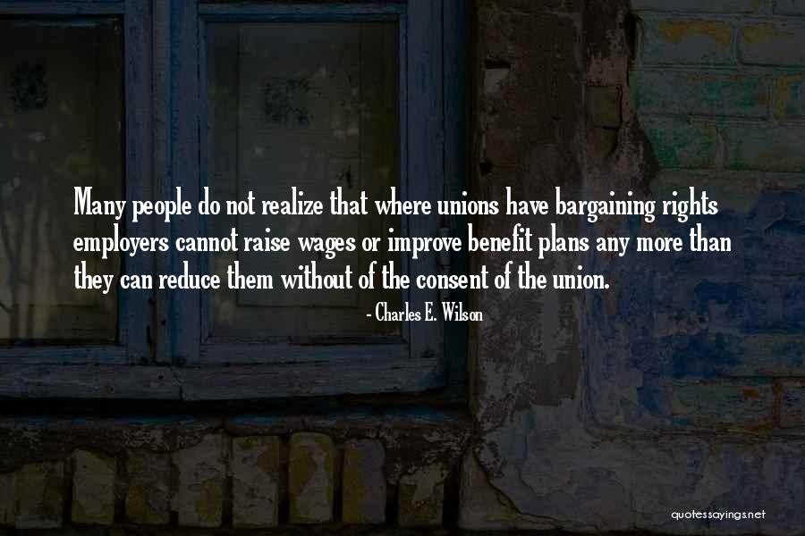 Karaliaucius Quotes By Charles E. Wilson Karaliaucius Quotes By Charles E. Wilson