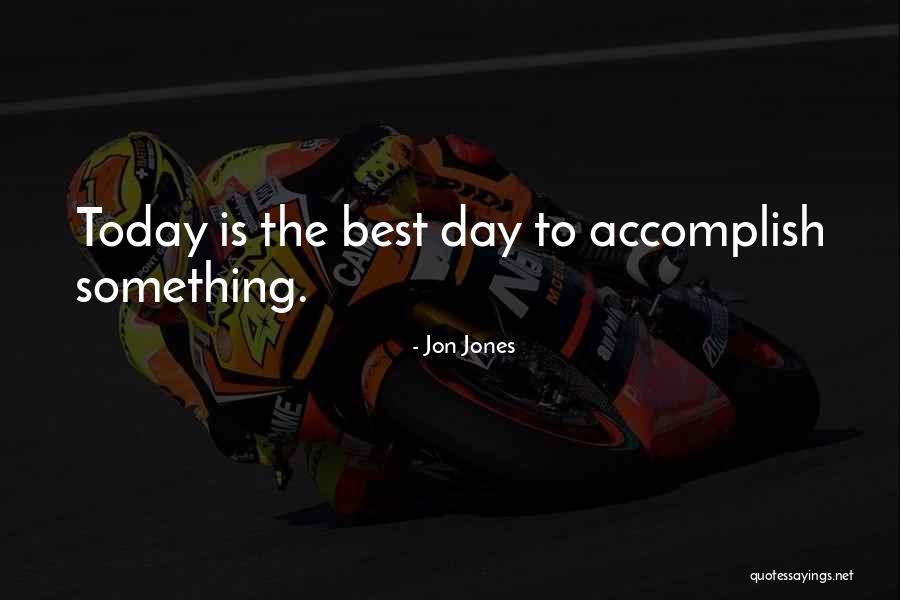 Karamela Goran Quotes By Jon Jones