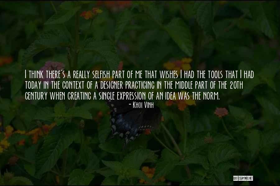 Karamela Goran Quotes By Khoi Vinh