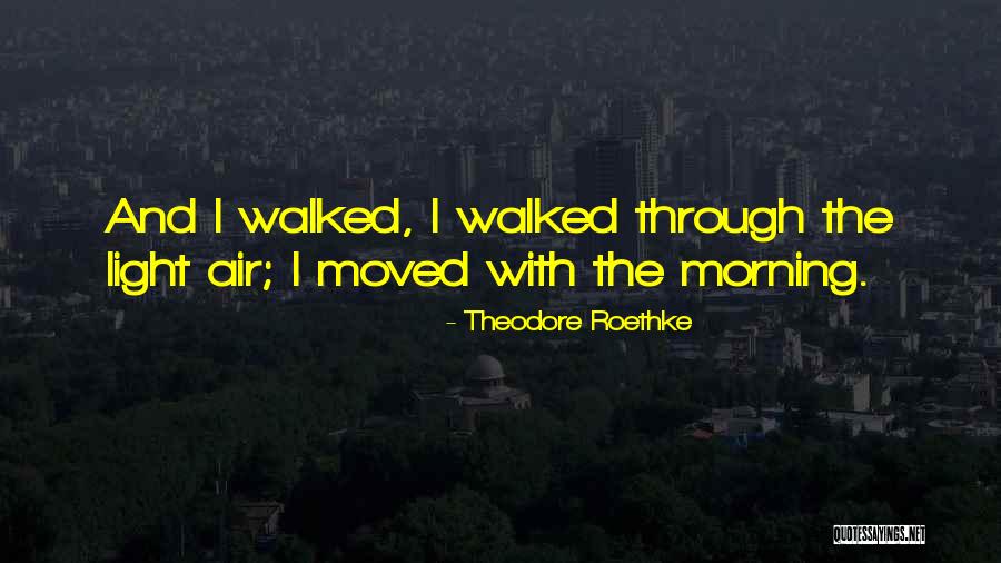 Karami Quotes By Theodore Roethke Karami Quotes By Theodore Roethke