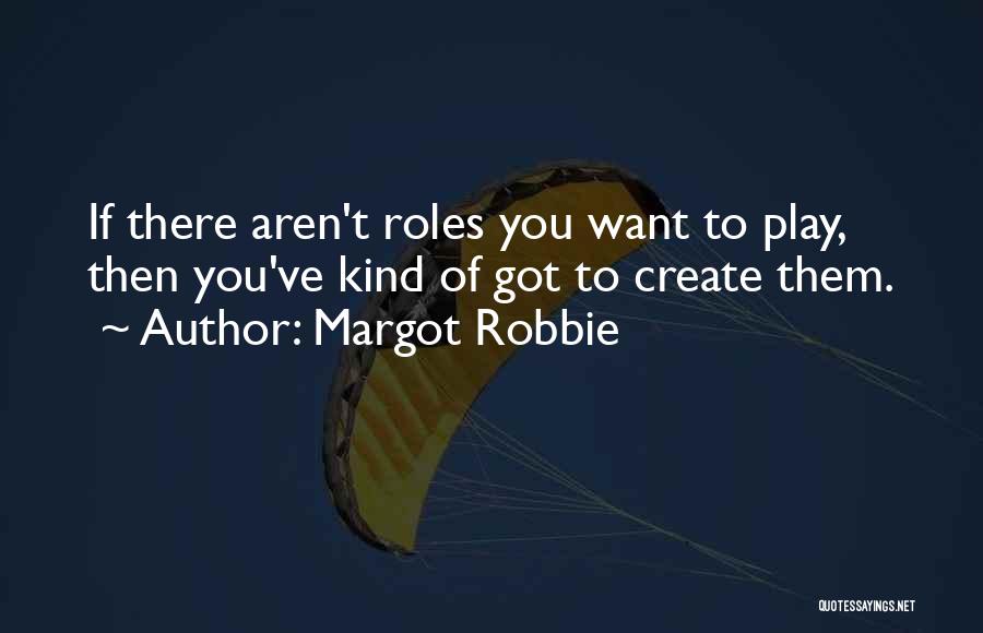 Karamihan In English Quotes By Margot Robbie