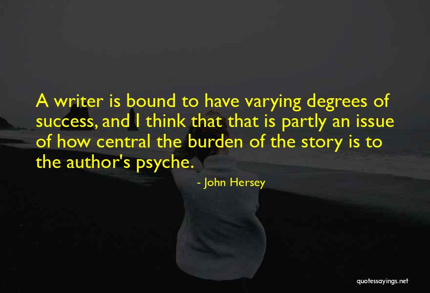 Karamihan Quotes By John Hersey Karamihan Quotes By John Hersey