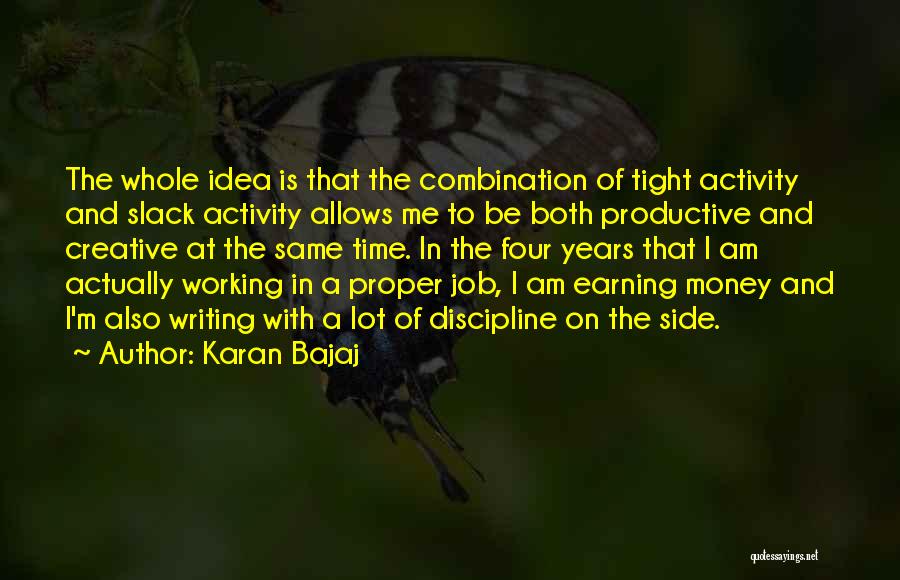 Karan Bajaj Quotes 128624
