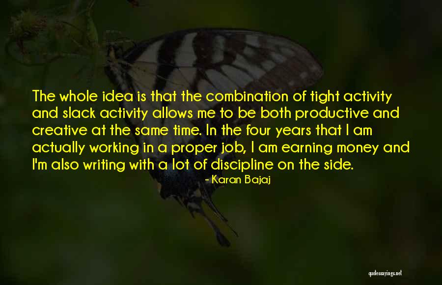 Karan Bajaj Quotes 128624