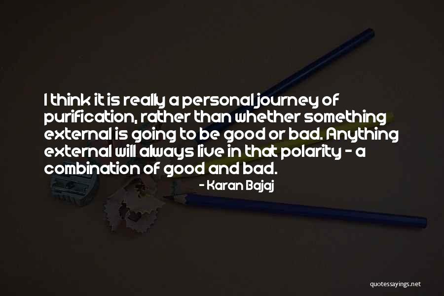 Karan Bajaj Quotes 1363461