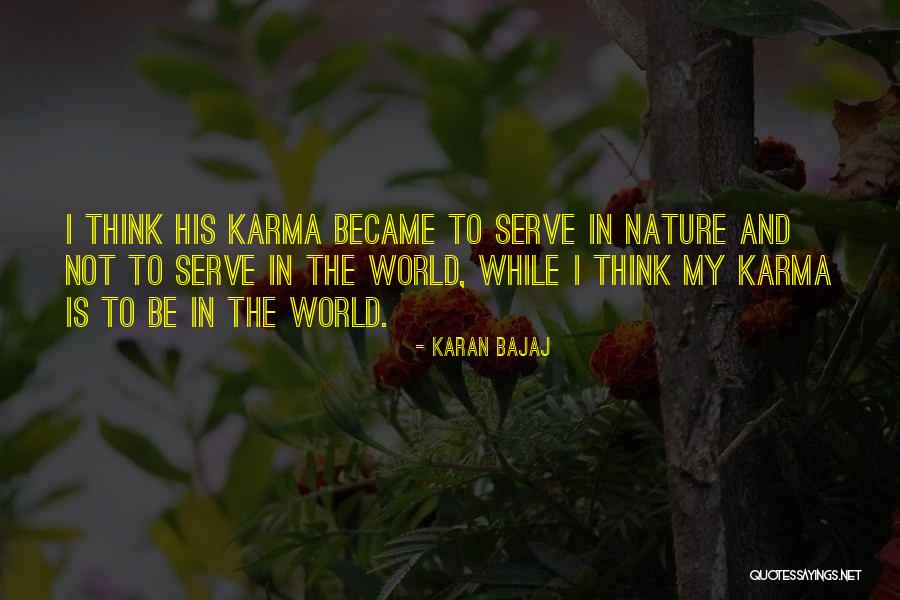 Karan Bajaj Quotes 90374