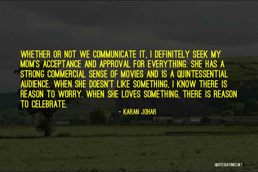 Karan Johar Quotes 229734 Karan Johar Quotes 229734