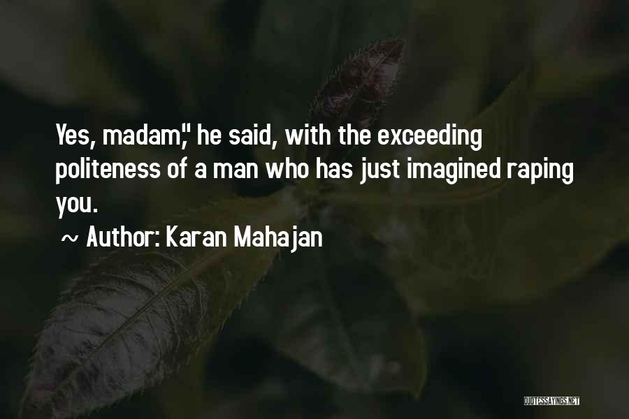 Karan Mahajan Quotes 932498