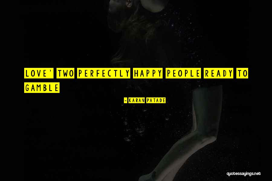 Karan Patade Quotes 661320 Karan Patade Quotes 661320