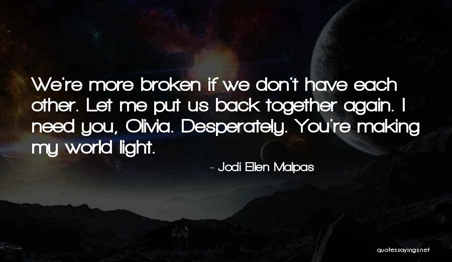 Karan Vohra Quotes By Jodi Ellen Malpas Karan Vohra Quotes By Jodi Ellen Malpas