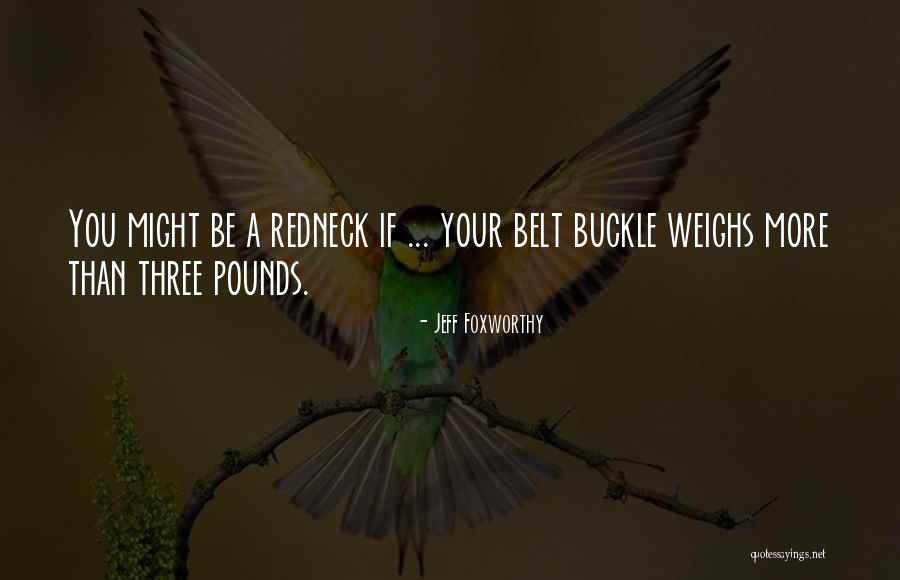 Karanbir Randhawa Quotes By Jeff Foxworthy Karanbir Randhawa Quotes By Jeff Foxworthy