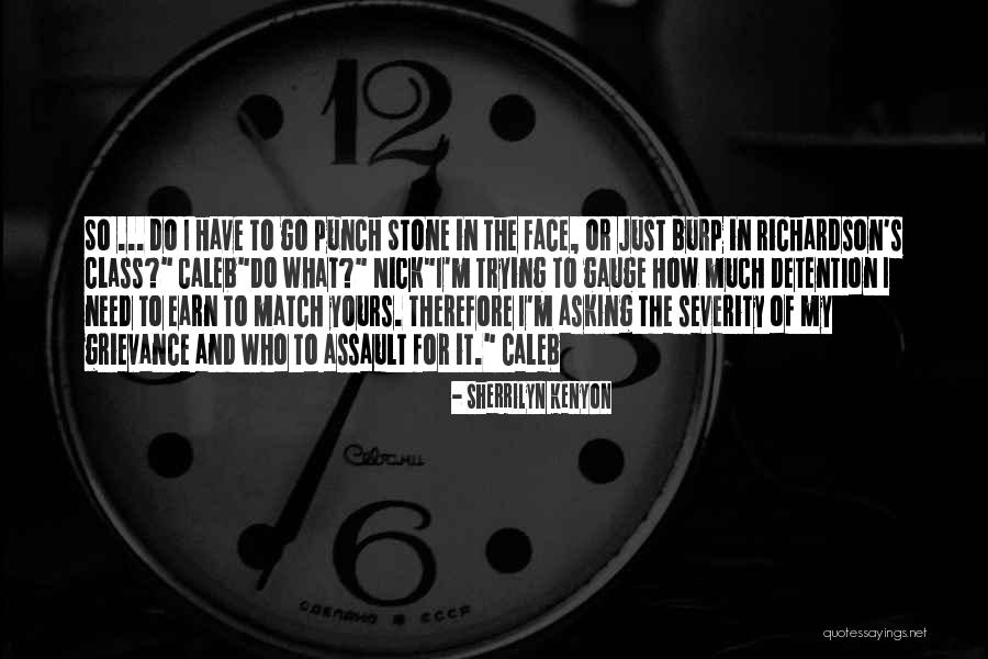 Karandeep Shergill Quotes By Sherrilyn Kenyon Karandeep Shergill Quotes By Sherrilyn Kenyon