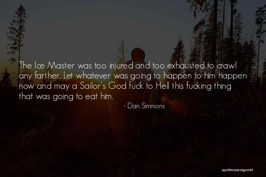 Karanfilic Quotes By Dan Simmons Karanfilic Quotes By Dan Simmons