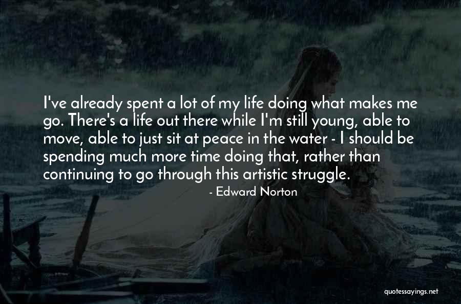 Karangalan Village Quotes By Edward Norton Karangalan Village Quotes By Edward Norton