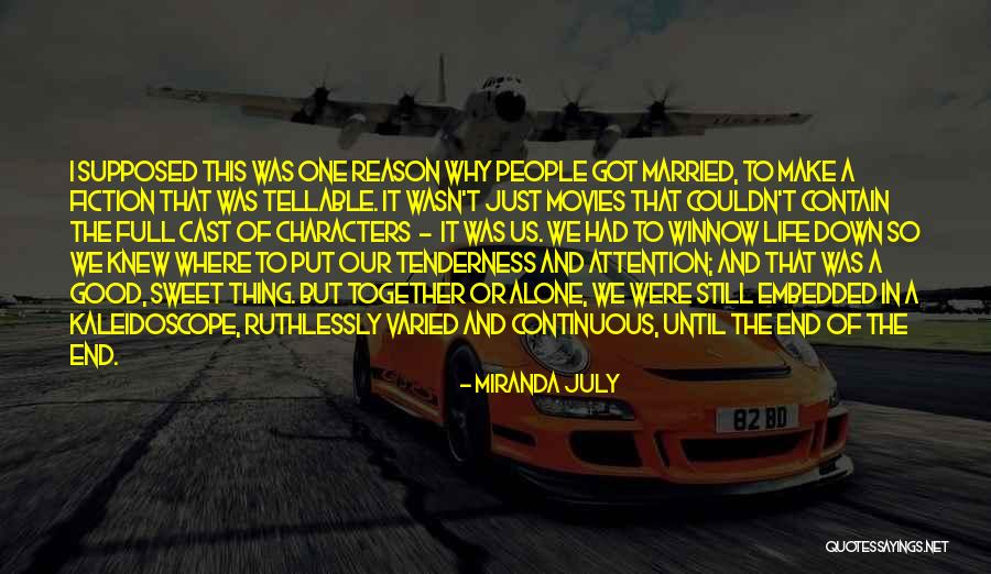 Karanikkis Quotes By Miranda July Karanikkis Quotes By Miranda July