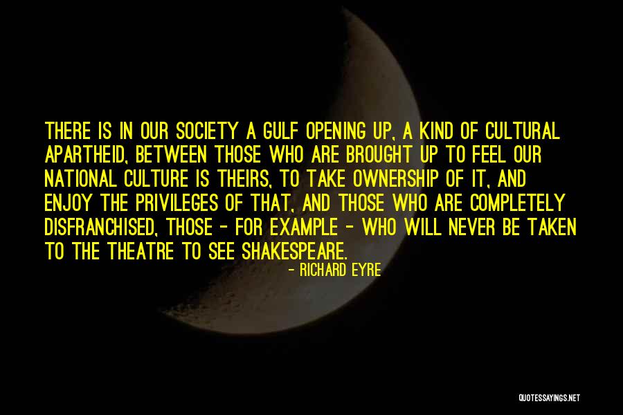 Karanja Lad Quotes By Richard Eyre Karanja Lad Quotes By Richard Eyre