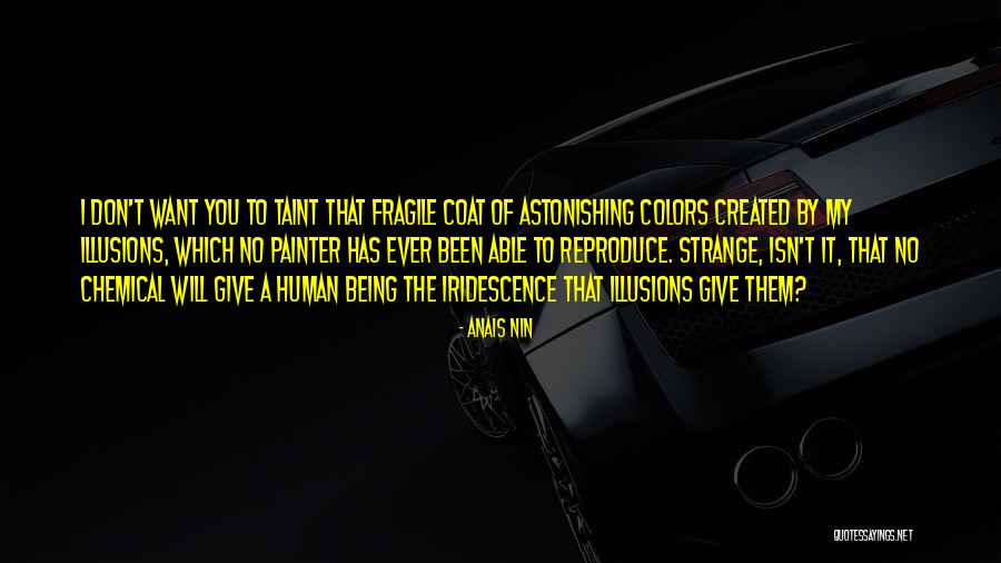 Karantina Quotes By Anais Nin Karantina Quotes By Anais Nin