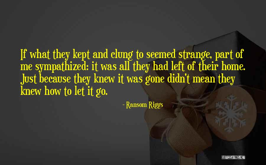 Karasek 1979 Quotes By Ransom Riggs Karasek 1979 Quotes By Ransom Riggs