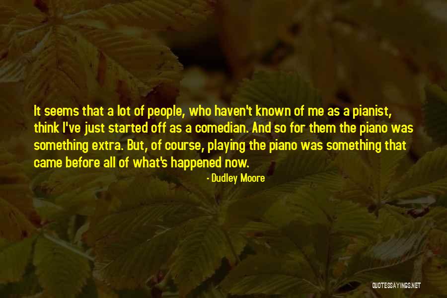 Karasek Sound Quotes By Dudley Moore Karasek Sound Quotes By Dudley Moore