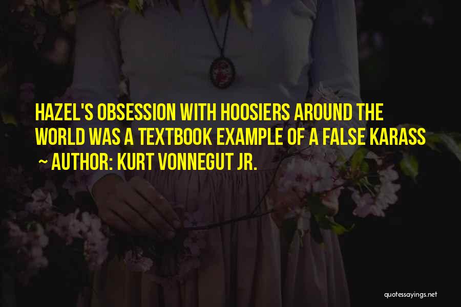 Karass Quotes By Kurt Vonnegut Jr.
