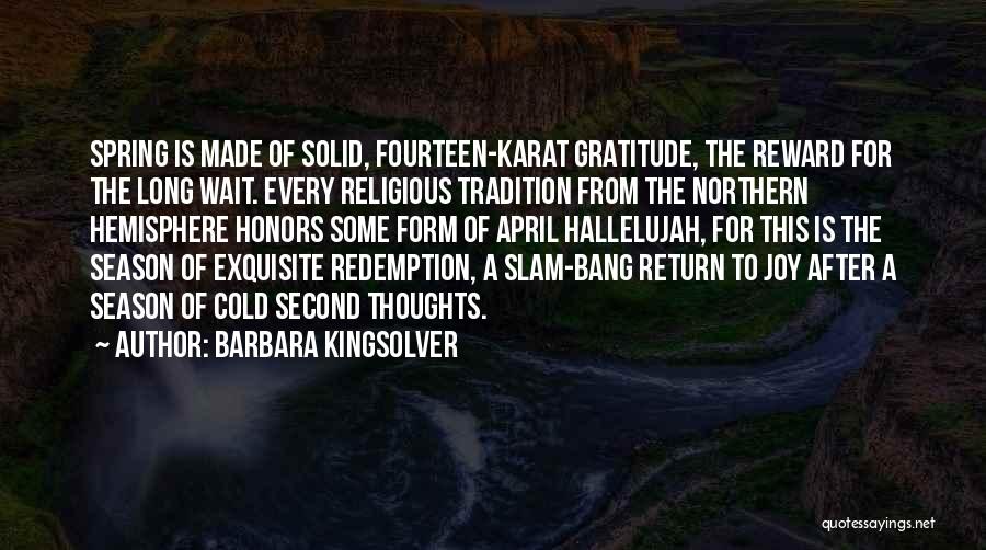 Karat Quotes By Barbara Kingsolver
