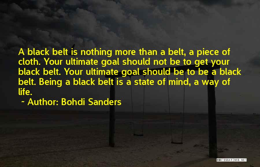 Karate Black Belt Quotes By Bohdi Sanders