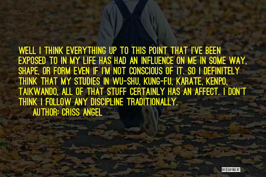 Karate Quotes By Criss Angel