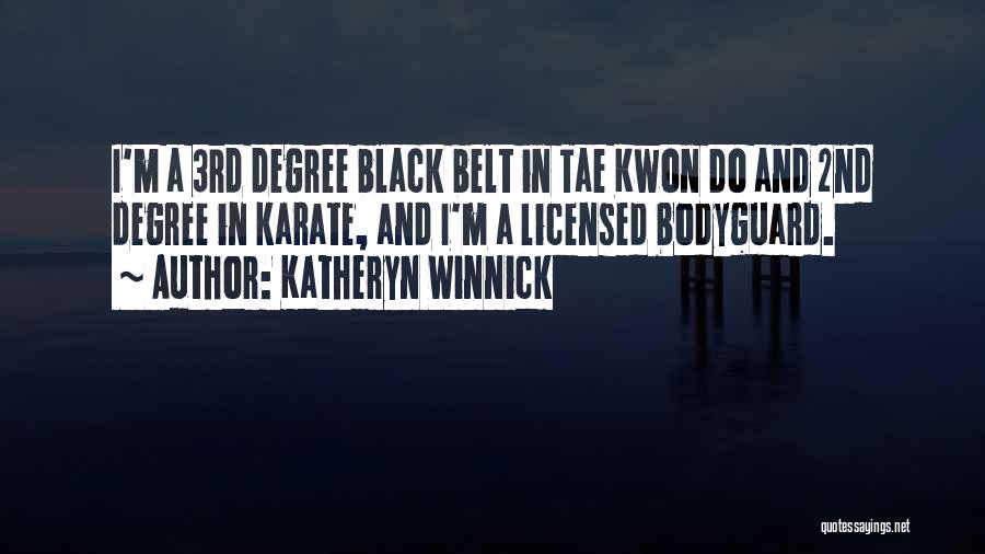 Karate Quotes By Katheryn Winnick