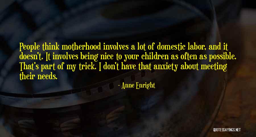 Karatekas Quotes By Anne Enright Karatekas Quotes By Anne Enright