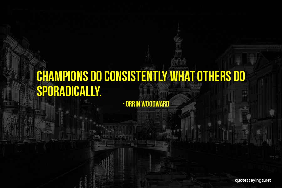 Karavella Ship Quotes By Orrin Woodward