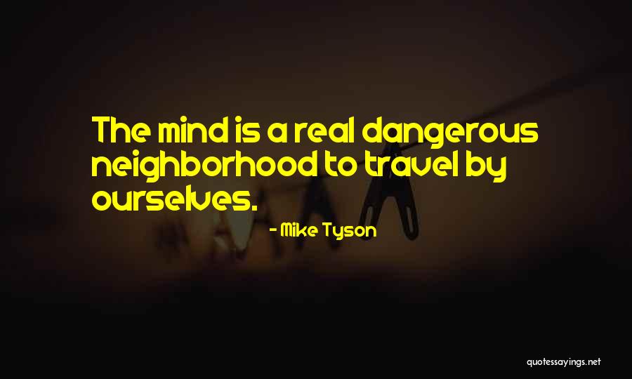 Karavitis Tavern Quotes By Mike Tyson Karavitis Tavern Quotes By Mike Tyson